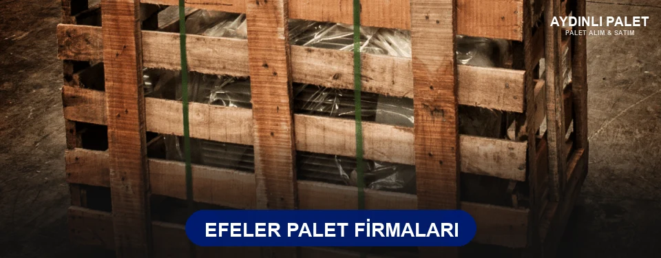 Efeler Ahşap Palet