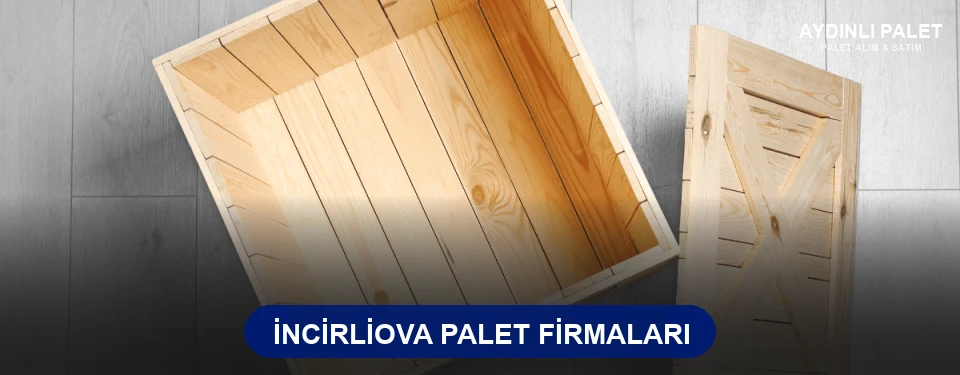 İncirliova Ahşap Palet İncirliova Ahşap Palet