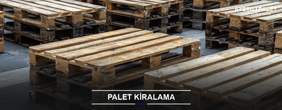 Palet Kiralama