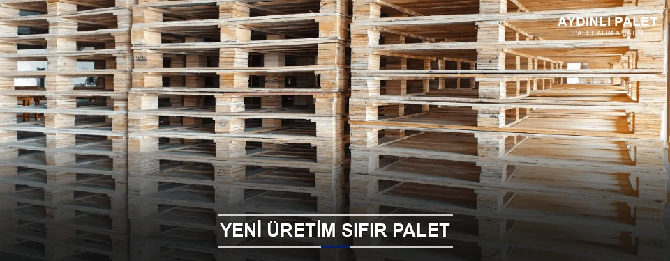 Aydınlı Uygun Fiyatlı Sıfır Palet Aydınlı Uygun Fiyatlı Sıfır Palet