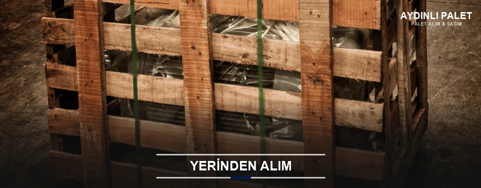 Aydınlı Fabrikadan Palet Alımı